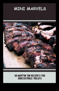 Mini Marvels: izveidojiet kulinārijas gardumus savam komplektam